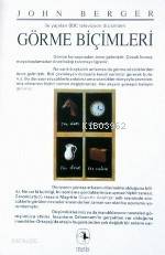  Görme Biçimleri | John Berger | Yurdanur Salman | HAZ RICHARD HOLLIS MICHAEL DIBB CHRIS FOX SVEN BLOMBERG | Metis Yayıncılık | 9799753420838 | 