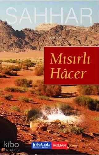  Mısırlı Hâcer | Mısırlı Hâcer | Abdulhamid Cude Es Sahhar | Saide Hançabay | İnkılâb Yayınları | 9786054194216 