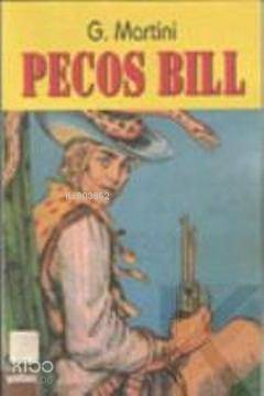  Pecos Bill | Pecos Bill | George Martin | Yaba Yayınları | 9789753860862 