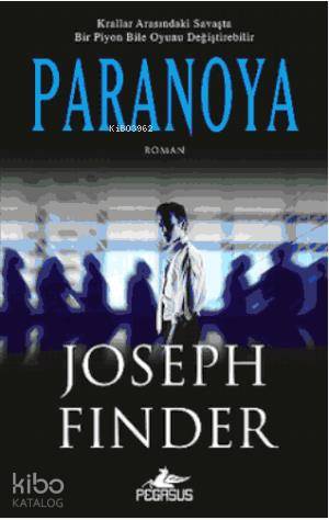  Paranoya | Joseph Finder | Zeliha Babayiğit | Dilara Anıl Özgen | Pegasus Yayıncılık | 9786053431466 | 
