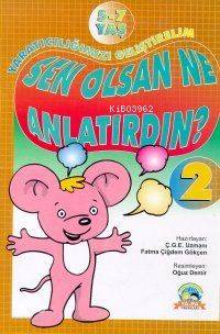 Sen Olsan Ne Anlatırdın?