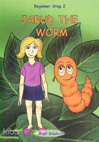  Jarud The Worm Beginner Step 2 | Jarud The Worm Beginner Step 2 | Özge Koç | Beşir Kitabevi | 9786055910983 