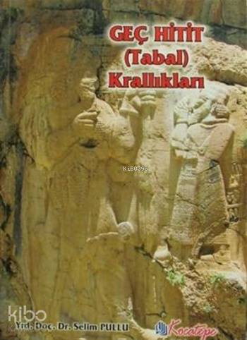 Geç Hitit (Tabal) Krallıkları