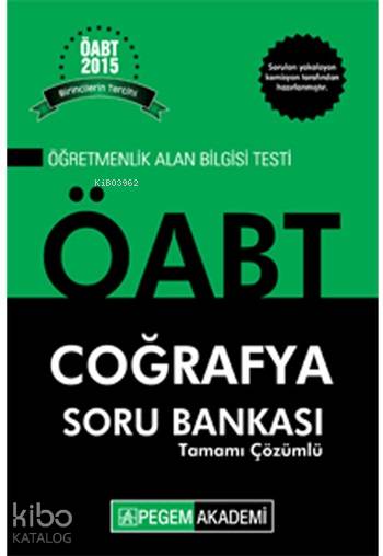 ÖABT Coğrafya Öğretmenliği Tamamı Çözümlü Soru Bankası 2015