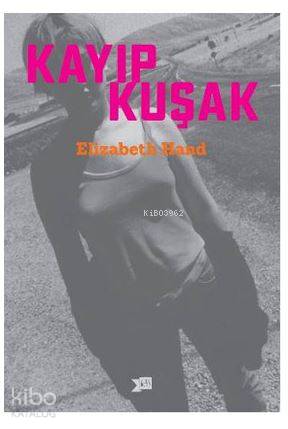  Kayıp Kuşak | Elizabeth Hand | Altıkırkbeş Yayın (645) | 9786059878593 | 
