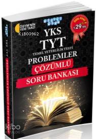 YKS TYT Problemler Tamamı Çözümlü Soru Bankası