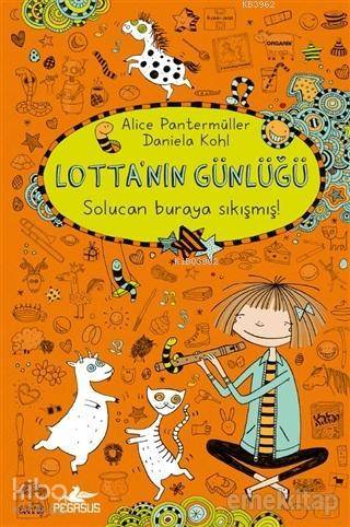  Lottanın Günlüğü Solucan Buraya Sıkışmış (Ciltli) | Duygu Bolut | Esengül Aydın Yalçın | Alice Pantermüller | Daniela Kohl | Pegasus Yayıncılık | 9786052991688 | 