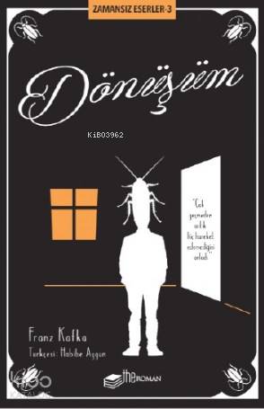  Dönüşüm | Franz Kafka | Habibe Aygün | Selcan Karabulut Tat | Theroman | 9786057950529 | 