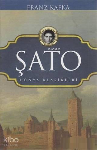  Şato Dünya Klasikleri | Şato Dünya Klasikleri | Franz Kafka | Emre Öztürk | Koloni Çocuk | 9786052045176 