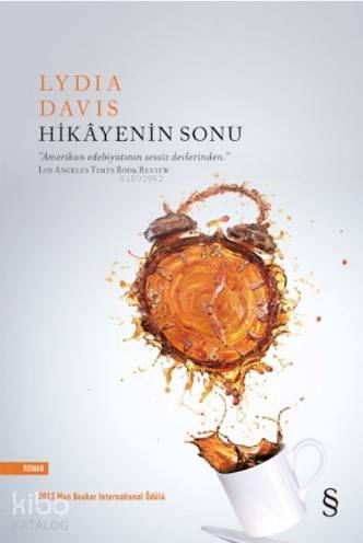  Hikayenin Sonu | Şefika Kamçez | Emir Tali | Lydia Davis | Emre Tokçael | Everest Yayınları | 9786051854809 | 