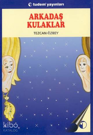 Arkadaş Kulaklar