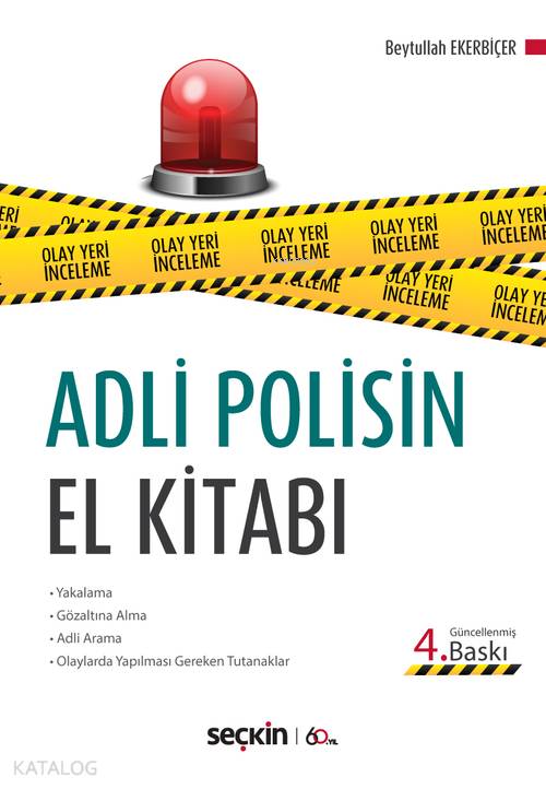  Adli Polisin El Kitabı | Adli Polisin El Kitabı | Beytullah Ekerbiçer | Seçkin Yayıncılık | 9789750259753 
