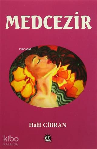  Medcezir | Halil Cibran | Taşkın Köksal | Hatice Uzun | Adem Bilgiç | Yason Yayınları | 9786059197090 | 