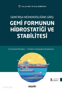  Gemi Formunun Hidrostatiği ve Stabilitesi | Erinç Dobrucalı | Seçkin Yayıncılık | 9789750265914 | 