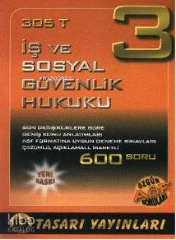 305 T| İş ve Sosyal Güvenlik Hukuku