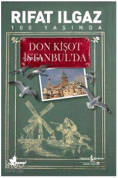  Don Kişot İstanbulda | Don Kişot İstanbulda | Rıfat Ilgaz | Türkiye İş Bankası Kültür Yayınları | 9786053602613 
