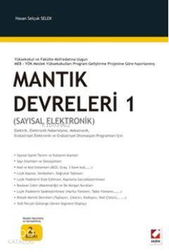  Mantık Devreleri 1 (Sayısal Elektronik) | Mantık Devreleri 1 (Sayısal Elektronik) | Hasan Selçuk Selek | Seçkin Yayıncılık | 9789750214547 