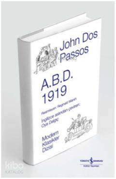  ABD II 1919 (Ciltli) | ABD II 1919 (Ciltli) | John Dos Passos | Oya Dalgıç | Türkiye İş Bankası Kültür Yayınları | 9786053605119 