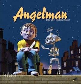  Angelman | Didier Levy | Esra Okutan | Sarıgaga Yayıncılık | 9786056238024 | 