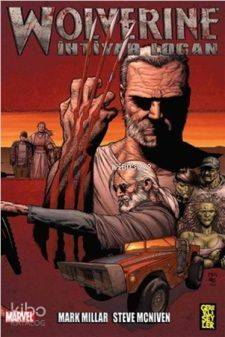  Wolverine İhtiyar Logan | Mark MillarSteve Mcniven | Cenk Könül | Gerekli Şeyler | 9786055686710 | 