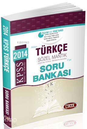 KPSS Türkçe (Sözel Mantık+Sözel Yetenek) Çözümlü Soru Bankası 2014