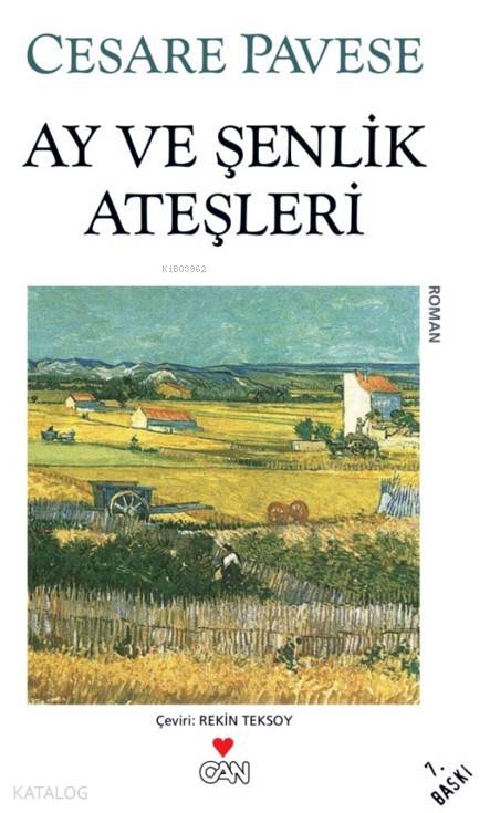  Ay ve Şenlik Ateşleri | Cesare Pavese | Rekin Teksoy | Can Yayınları | 9789755107288 | 