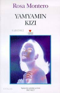  Yamyamın Kızı | Rosa Montero | İnci Kut | Can Yayınları | 9789755109268 | 