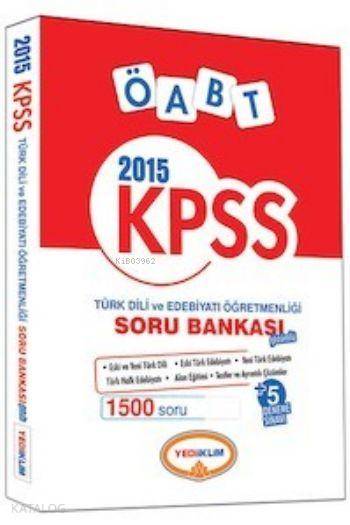 KPSS ÖABT Türk Dili ve Edebiyatı Öğretmenliği Soru Bankası 2015