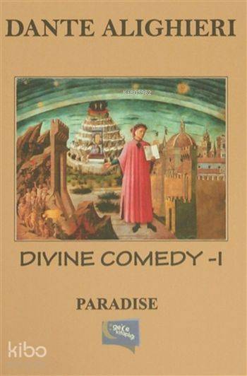  Divine Comedy 1 Paradise | Dante Alighieri | Murat Ukray | Hatice Uzun | Yaşar Hız | Gece Kitaplığı Yayınları | 9786053241973 | 