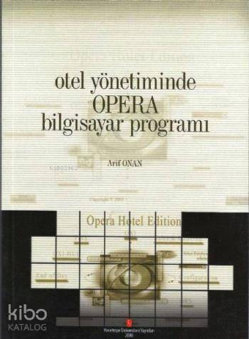 Otel Yönetiminde Opera Bilgisayar Programı