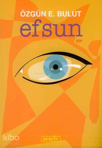  Efsun | Özgün E Bulut | Berfin Yayınları | 9789756680599 | 