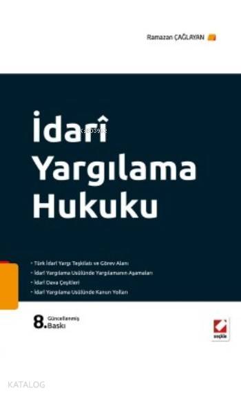  İdari Yargılama Hukuku | İdari Yargılama Hukuku | Ramazan Çağlayan | Seçkin Yayıncılık | 9789750238956 