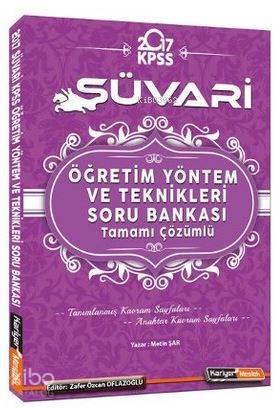 2017 KPSS Süvari Öğretim Yöntem ve Teknikleri Soru Bankası - Tamamı Çözümlü
