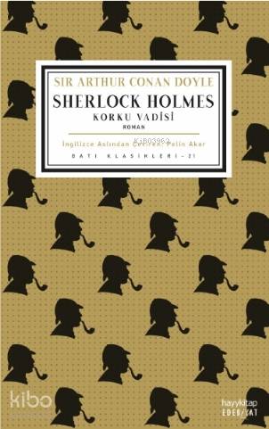  Korku Vadisi Sherlock Holmes | Korku Vadisi Sherlock Holmes | Sir Arthur Conan Doyle | Pelin Akar | Hayy Kitap | 9786257909990 