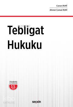  Tebligat Hukuku | Tebligat Hukuku | Ahmet Cemal RuhiCanan Ruhi | Seçkin Yayıncılık | 9789750260032 