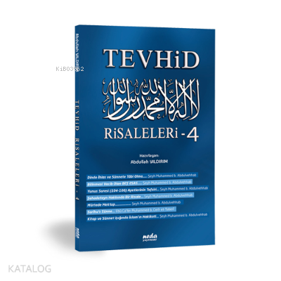  Tevhid Risaleleri4 | Tevhid Risaleleri4 | Abdullah Yıldırım | Neda Yayınları | 9786058055742 