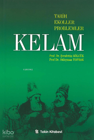  Kelam ( Tarih Ekoller Proplemler ) | Kelam ( Tarih Ekoller Proplemler ) | Kolektif | Tekin Kitabevi | 9786058481107 