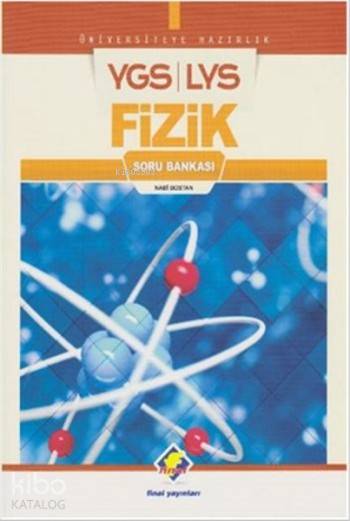 YGS - LYS Fizik Soru Bankası; Üniversiteye Hazırlık