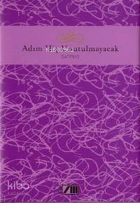  Adım Hiç Unutulmayacak (Ciltli) | Sappho Alkaios | Cevat Çapan | Adam Yayınları | 9789754187670 | 