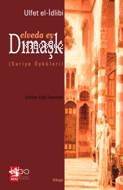  Elveda Ey Dimaşk (suriye Öyküleri) | Elveda Ey Dimaşk (suriye Öyküleri) | Ulfet El idlibi | Eyüp Tanrıverdi | Ağaç Kitabevi Yayınları | 9789759044572 