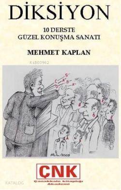  Diksiyon 10 Derste Güzel Konuşma Sanatı | Mehmet Kaplan | Çanakkale Kitaplığı | 9786058941373 | 