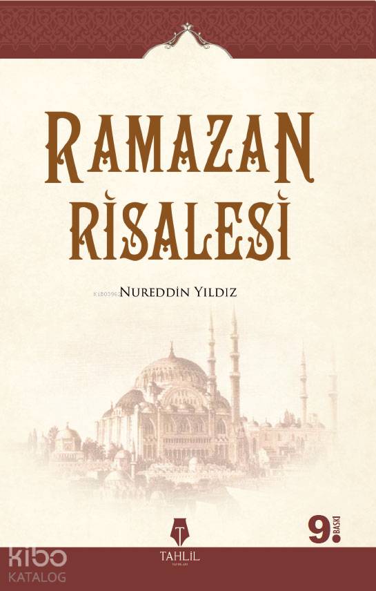  Ramazan Risalesi | Ramazan Risalesi | Nureddin Yıldız | Tahlil Yayınları | 9786056015816 