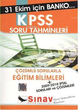 KPSS Eğitim Bilimleri Soru Tahminleri; Çözümlü Sorularla
