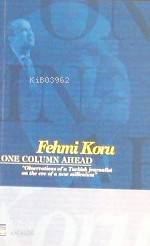  One Column Ahead | Fehmi Koru | Timaş Yayınları | 9789753625357 | 