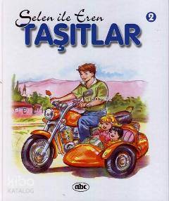  Selen İle Eren 2 Taşıtlar | Attila Damar | Abc Yayın Gurubu | 9789758923144 | 