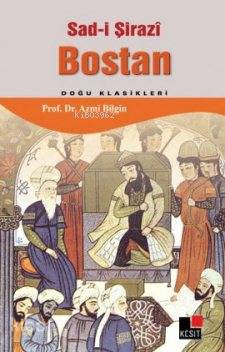 Bostan (Doğu Klasikleri); Sadi Şirazî kitap kapağı