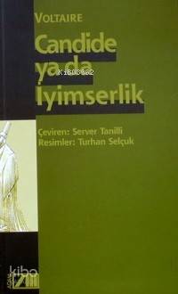  Candide ya da İyimserlik | Voltaire (François Marie Arouet Voltaire) | Server Tanilli | Adam Yayınları | 9789754185614 | 