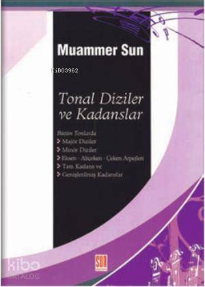  Tonal Diziler ve Kadanslar | Muammer Sun | Sun Yayınevi | 9789756216026 | 