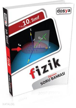 10.Sınıf Fizik Kolaydan Zora Öğreten Soru Bankası