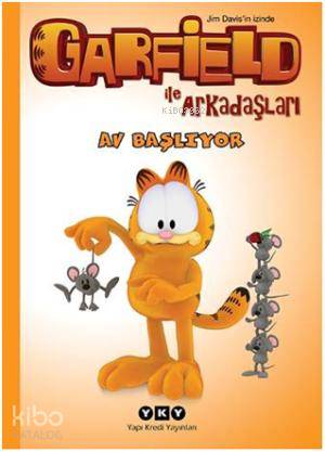  Av Başlıyor 7 Garfield İle Arkadaşları | Jim Davis | Füsun Önen Pinard | Yapı Kredi Yayınları ( YKY ) | 9789750825736 | 